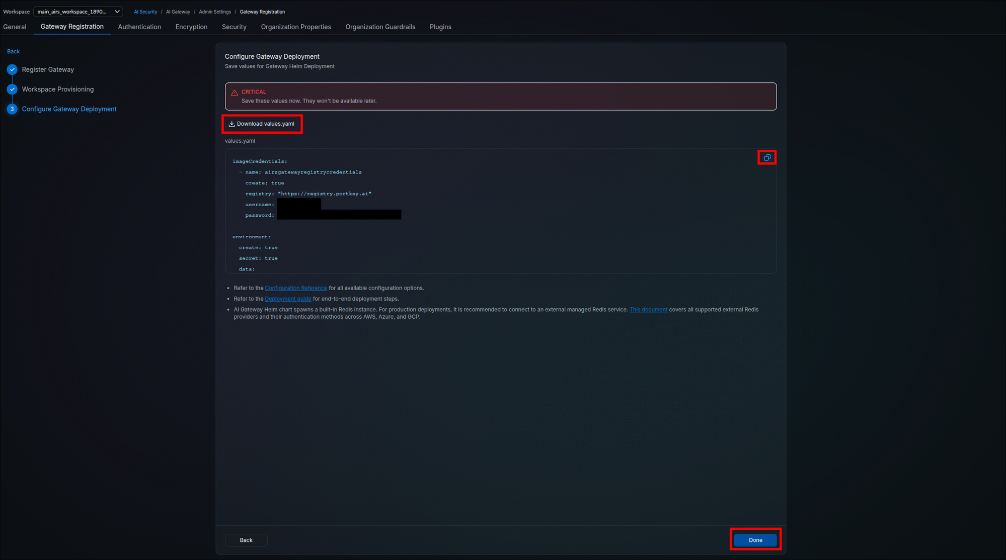 Configure Gateway Deployment stage showing a critical warning to save the values now, a Download values.yaml button, the generated values.yaml with registry and credentials, and the Done button highlighted