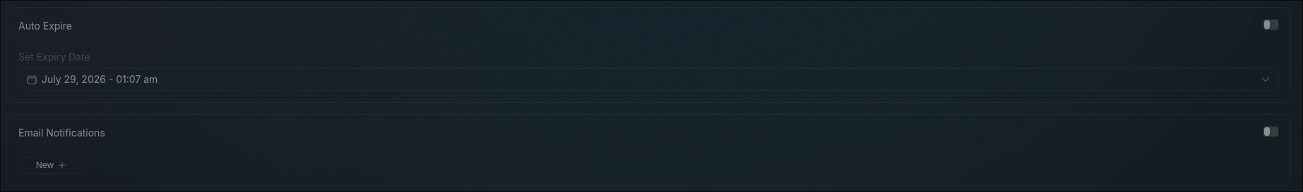 Auto Expire toggle with a Set Expiry Date picker and Email Notifications toggle with a New button for adding recipients
